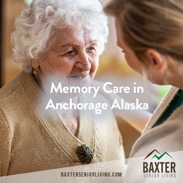 Memory Care in Anchorage Alaska