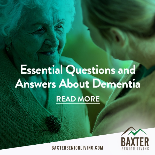 Questions and Answers About DementiaAnchorage-Alaska-assisted-living-Baxter-Senior-Living